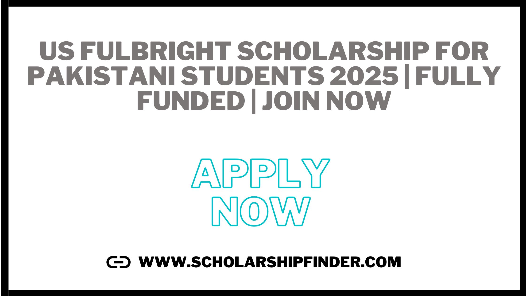 US Fulbright Scholarship for Pakistani Students 2025 | Fully Funded | JOIN NOW