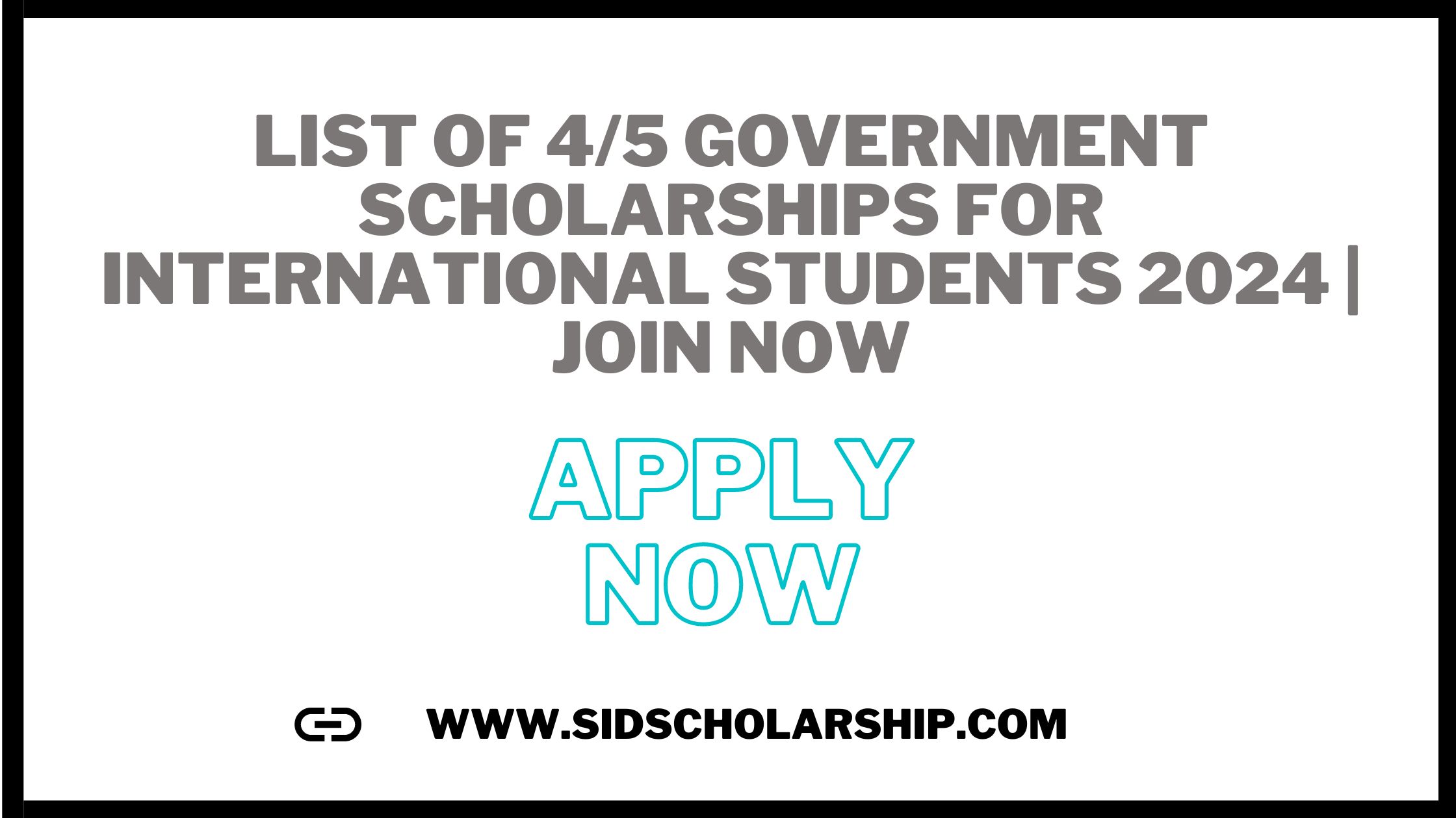 List of 4/5 Government Scholarships for International Students 2024 | JOIN NOW