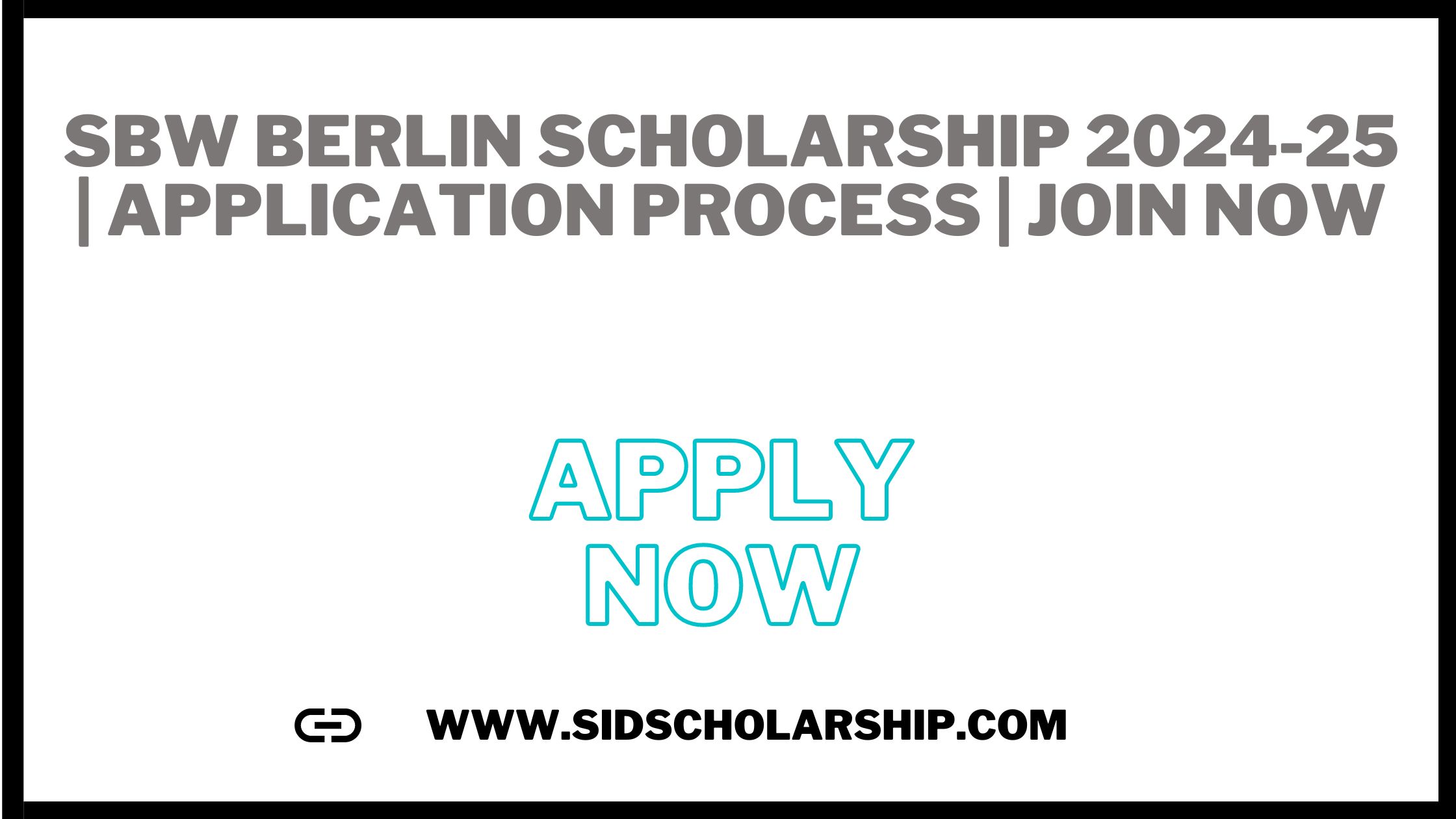 SBW Berlin Scholarship 2024-25 | Application Process | JOIN NOW