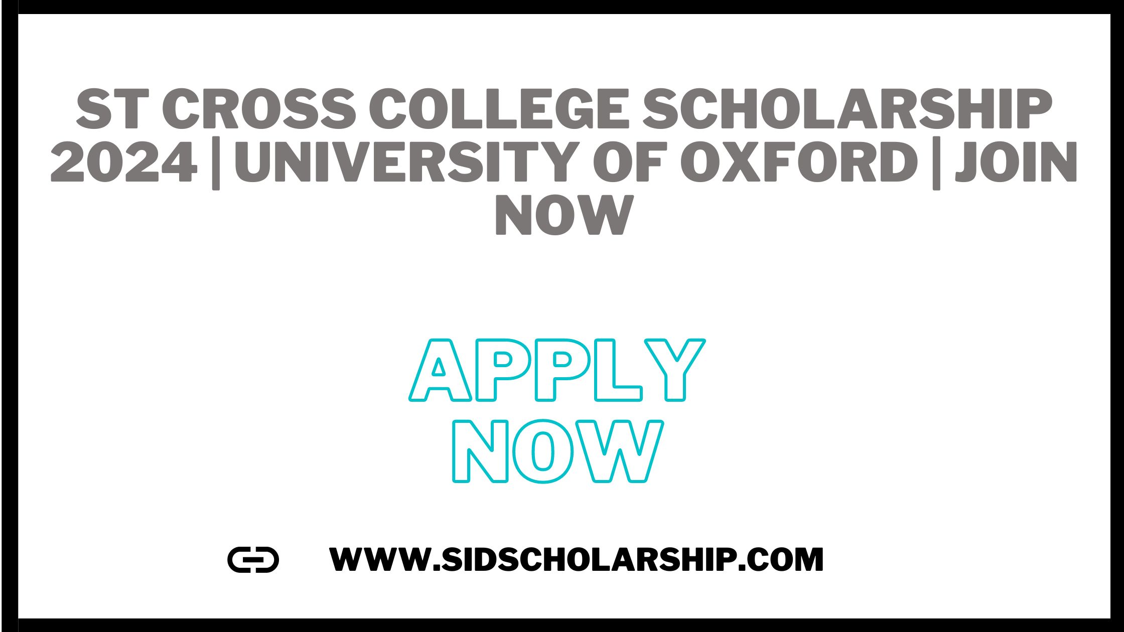 St Cross College Scholarship 2024 | University of Oxford | JOIN NOW