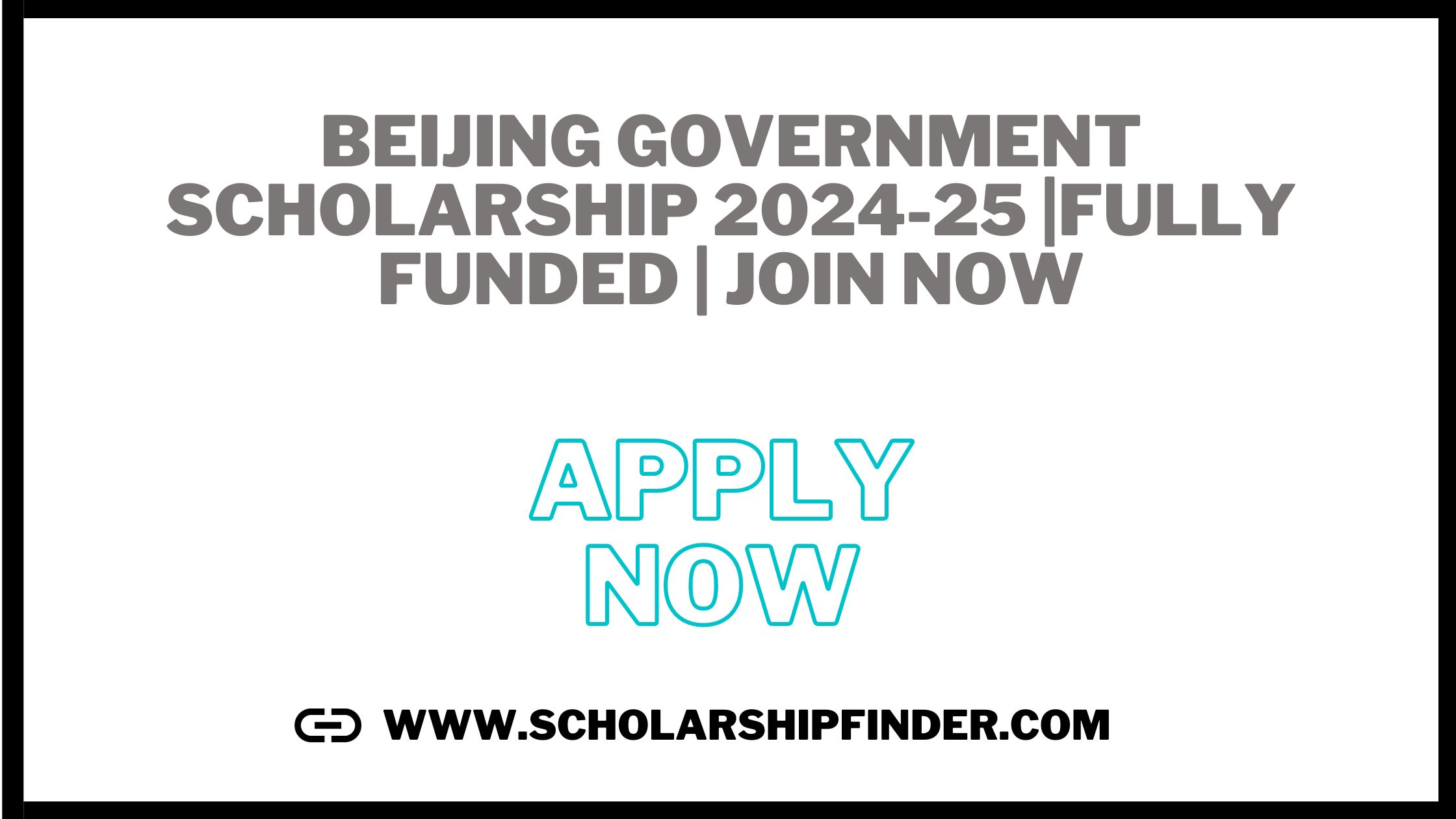 Beijing Government Scholarship 2024-25 |Fully Funded | JOIN NOW