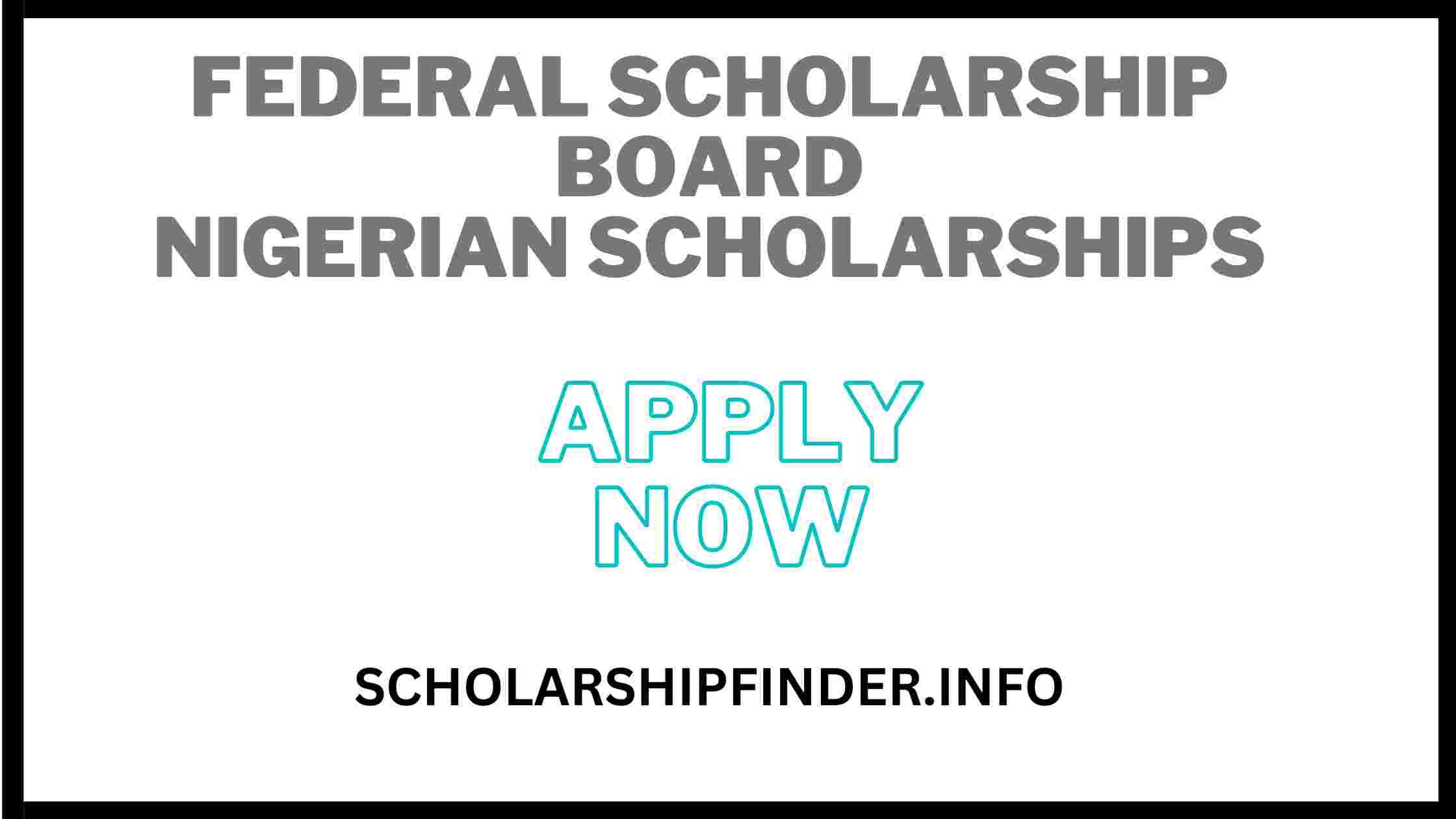 Federal Scholarship Board - Nigerian Scholarships