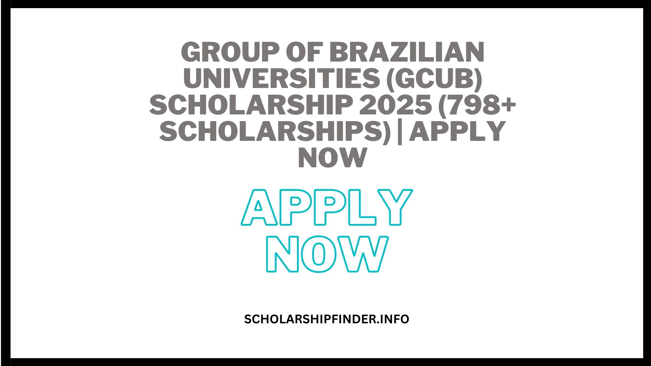 Group of Brazilian Universities (GCUB) Scholarship 2025 (79+ Scholarships) | Apply NOW